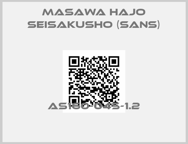 Masawa Hajo Seisakusho (Sans)-AS160-045-1.2
