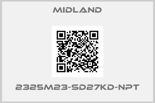 MIDLAND-2325M23-SD27KD-NPT