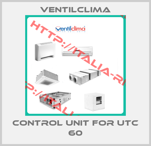 Ventilclima-Control unit for UTC 60