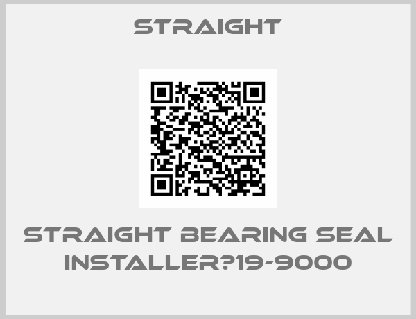 Straight-Straight bearing seal installer　19-9000