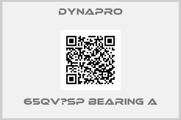 Dynapro-65QV‐SP Bearing A