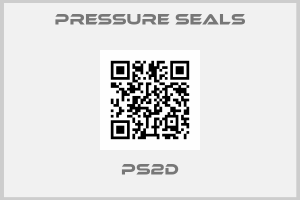 Pressure Seals-PS2D