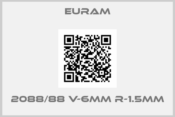 Euram-2088/88 V-6MM R-1.5MM