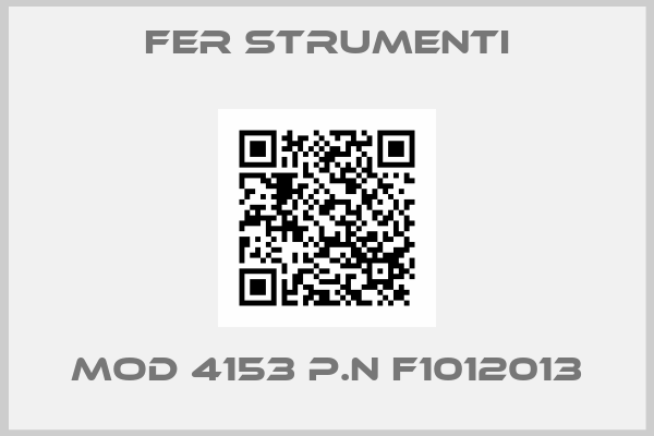 Fer Strumenti-MOD 4153 P.N F1012013