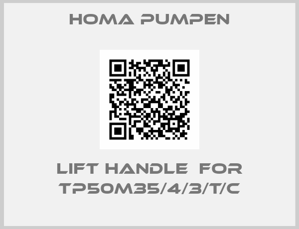 Homa Pumpen-LIFT HANDLE  for TP50M35/4/3/T/C