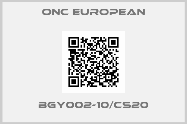 ONC European-BGY002-10/CS20