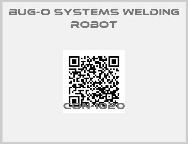 BUG-O Systems Welding robot-CON-1020