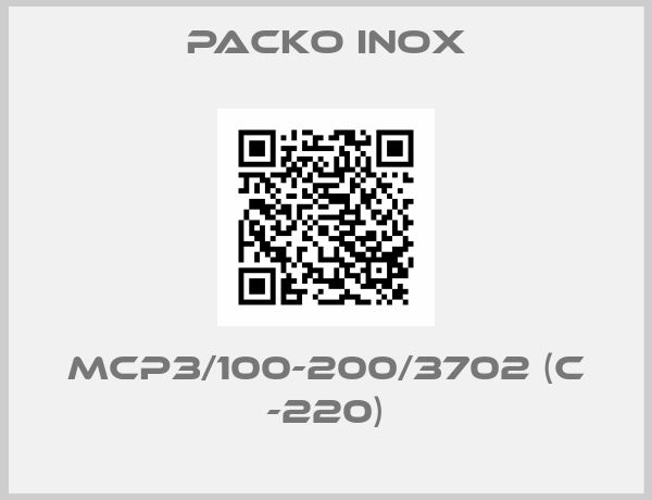PACKO INOX-MCP3/100-200/3702 (C -220)
