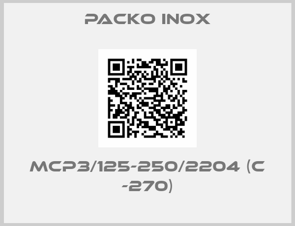 PACKO INOX-MCP3/125-250/2204 (C -270)