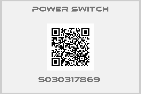 Power Switch-S030317869 