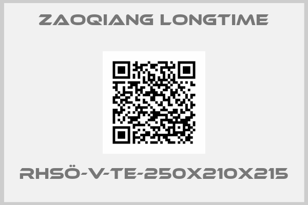 Zaoqiang Longtime-RHSÖ-V-TE-250x210X215