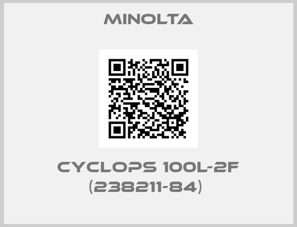 MINOLTA-Cyclops 100L-2F (238211-84) 