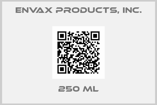 Envax Products, Inc.-250 ML