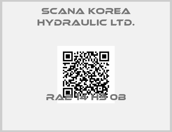 SCANA KOREA HYDRAULIC LTD.-RA2 14 H3 0B