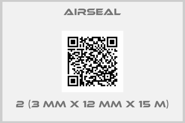 Airseal-2 (3 mm x 12 mm x 15 m)