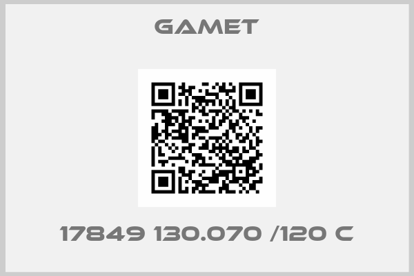 Gamet-17849 130.070 /120 C