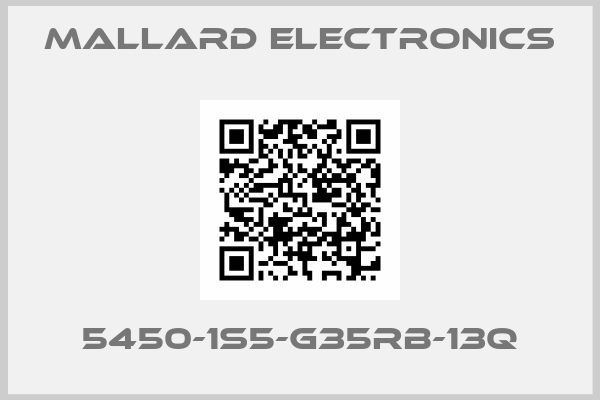 MALLARD ELECTRONICS-5450-1S5-G35RB-13Q