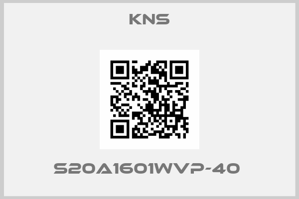 KNS-S20A1601WVP-40 