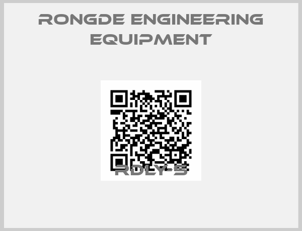 Rongde Engineering Equipment-RDLY-S