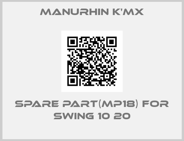 MANURHIN K'MX-Spare part(MP18) for SWING 10 20