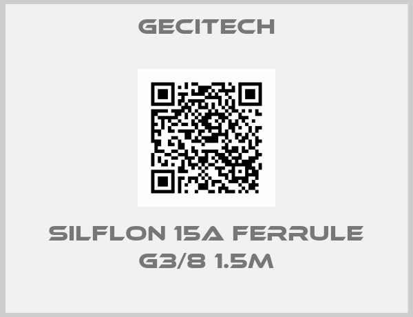 GECITECH- Silflon 15A Ferrule G3/8 1.5m