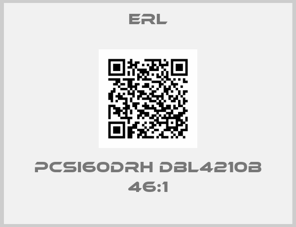 ERL-PCSI60DRH DBL4210B 46:1