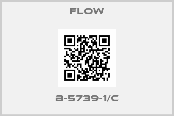 Flow-B-5739-1/C