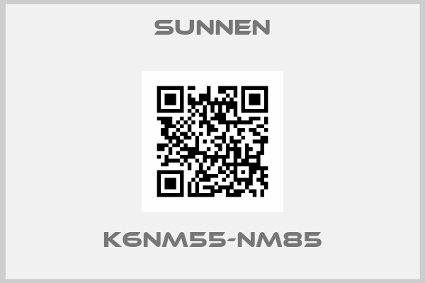 SUNNEN-K6NM55-NM85