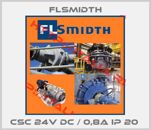 FLSmidth-CSC 24V DC / 0,8A IP 20 