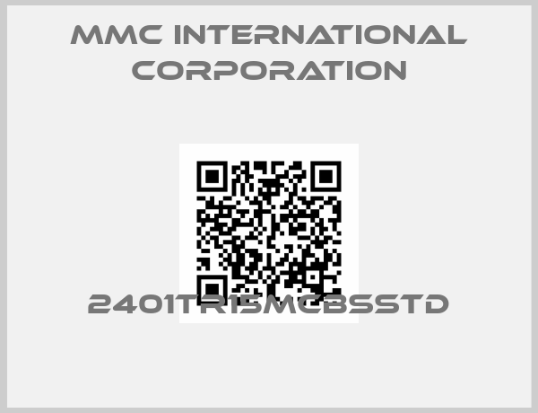 MMC International Corporation-2401TR15MCBSSTD