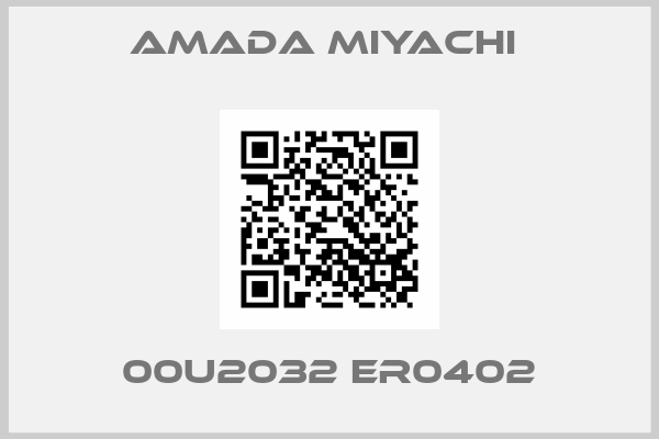 AMADA MIYACHI -00U2032 ER0402