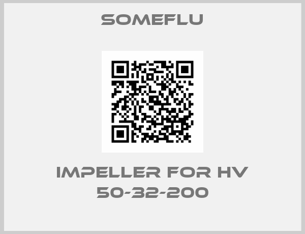 SOMEFLU-IMPELLER for HV 50-32-200