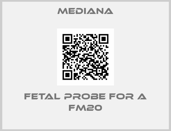 Mediana-fetal probe for a FM20