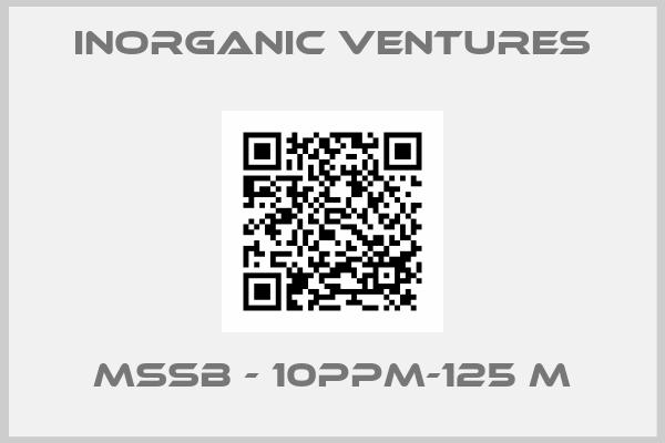 Inorganic Ventures-MSSB - 10PPM-125 m