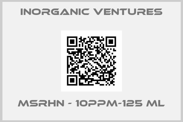 Inorganic Ventures-MSRHN - 10PPM-125 mL