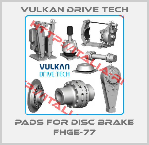 VULKAN Drive Tech-Pads for disc brake FHGE-77