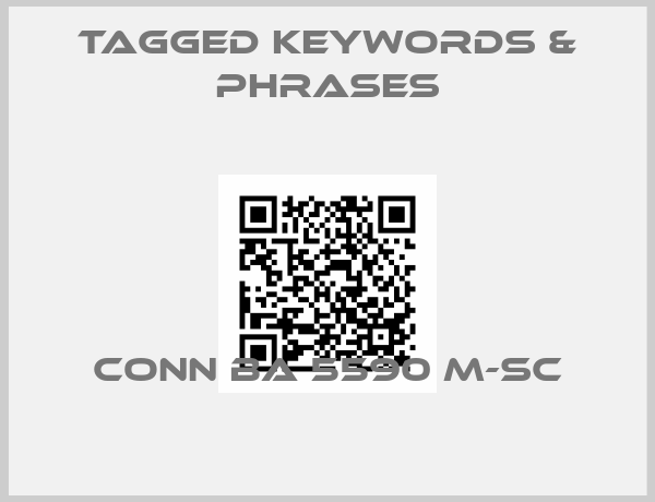 Tagged Keywords & Phrases-CONN BA 5590 M-SC