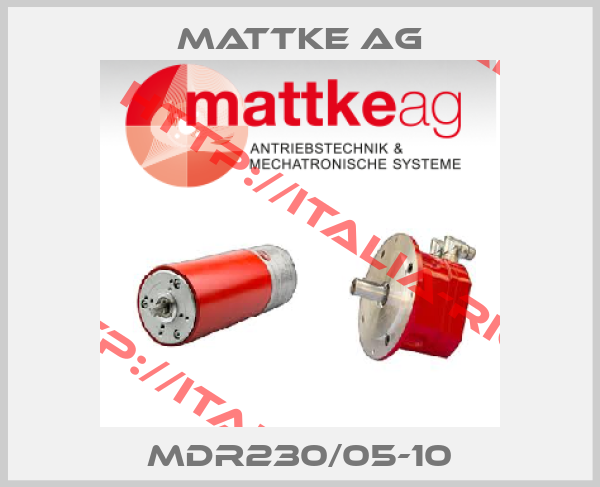 Mattke Ag-MDR230/05-10