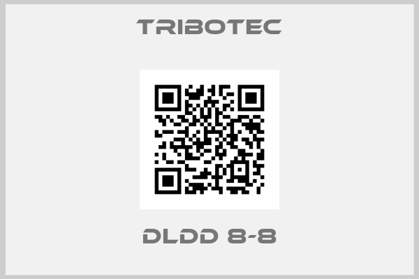 Tribotec-DLDD 8-8