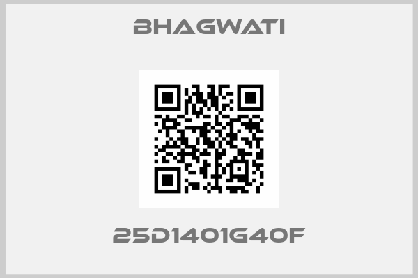 Bhagwati-25D1401G40F