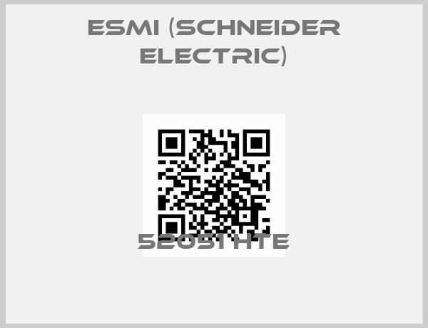 Esmi (Schneider Electric)-52051 HTE