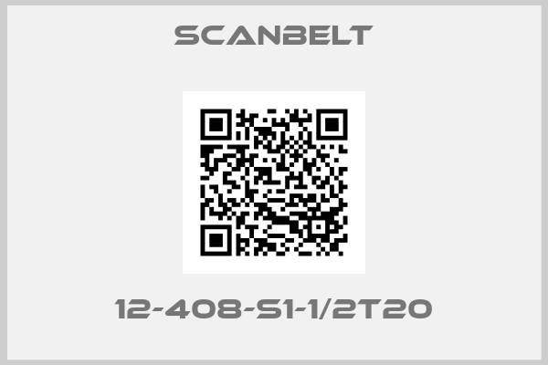 SCANBELT-12-408-S1-1/2T20