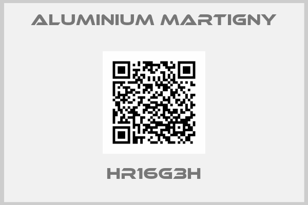 Aluminium Martigny-HR16g3H