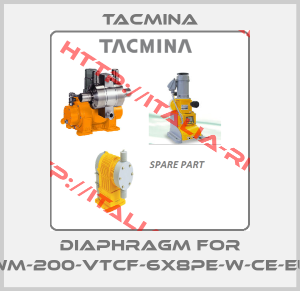 Tacmina-Diaphragm for PWM-200-VTCF-6X8PE-W-CE-EUP