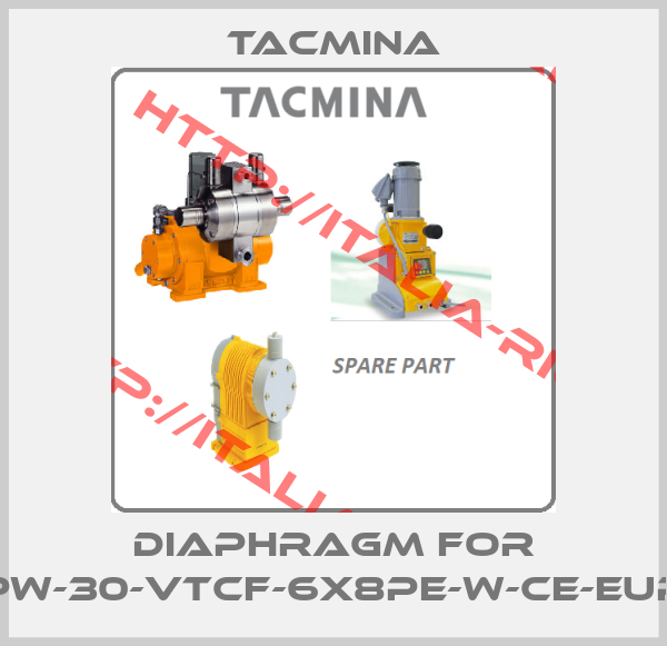 Tacmina-Diaphragm for PW-30-VTCF-6X8PE-W-CE-EUP