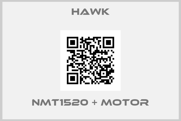 HAWK-NMT1520 + motor