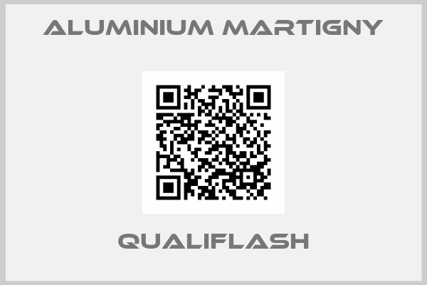 Aluminium Martigny-QualiFlash