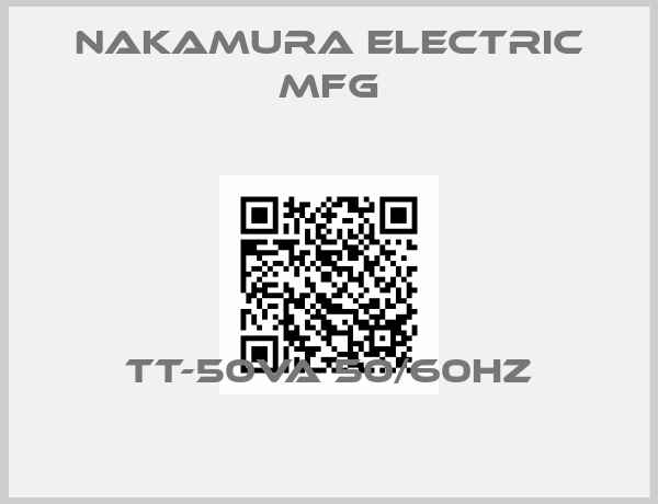 NAKAMURA ELECTRIC MFG-TT-50VA 50/60Hz