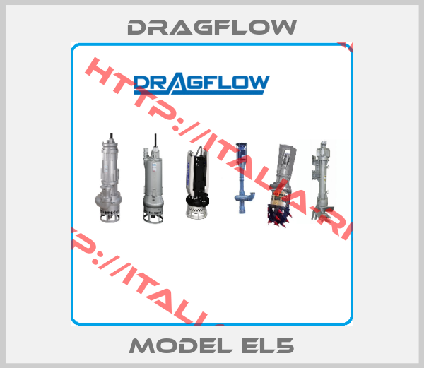 Dragflow-MODEL EL5