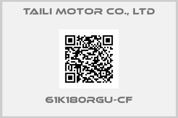 Taili Motor Co., LTD-61K180RGU-CF
